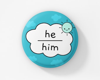 Bubble He Him, He They Badge Pin | MULTIPLE CHOICES | Pronoun Badges - Gender Pins - Pronoun Pin