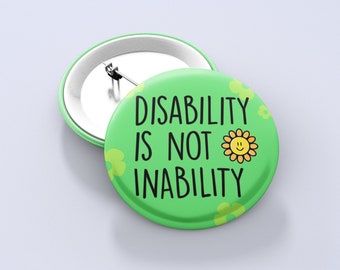 Disability Is Not Inability Badge Pin | Invisible Illness, Hidden Disabilities, Sunflower Badge
