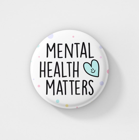 thumbnail image 2 of Mental Health Matters Pin Badge, 32mm, Awareness Badges, Self Care... 2 of 13