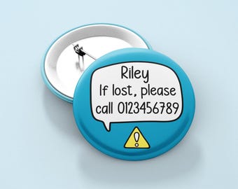 Custom Name If Lost Please Call - Badge Pin | Personalised Gift - Custom Text - Autism Pins