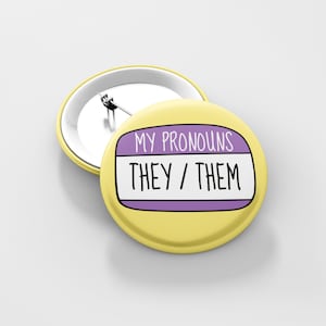 My Pronouns They Them Badge Pin / Gender Pin -  Pronoun Badge - They them pin - Non binary pride