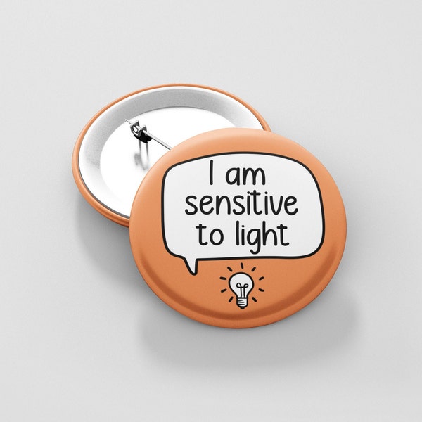 Je suis sensible à l’épingle de badge lumineux | Badge Sensory Button - Sensibilité sensorielle