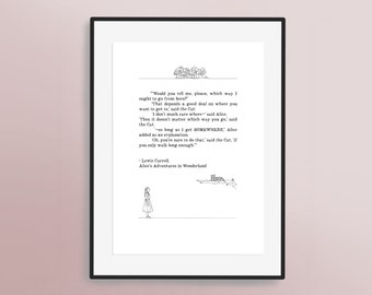 Alice In Wonderland Quote - Hand Illustrated Print | Lewis Carroll Artwork | Book Art | Classic Novels | Home Decor | Alice's Adventures