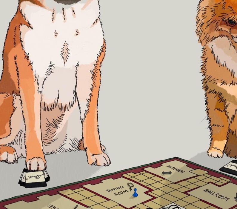 May include: An illustration of two pets playing a board game. A Shiba Inu dog and a fluffy orange cat are positioned on either side of the game board. The board game is a detective game with rooms like "Dining Room" and "Ballroom".