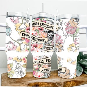 40oz Dupe handle tumbler, “Kinda Emotionless, Kinda Emotional - 40oz Floral Tumbler”