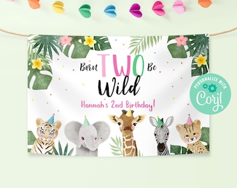 Editable Born Two Be Wild Birthday Backdrop Welcome Banner Instant Download, Printable Custom Safari Tropical Jungle Animals Party, BD009