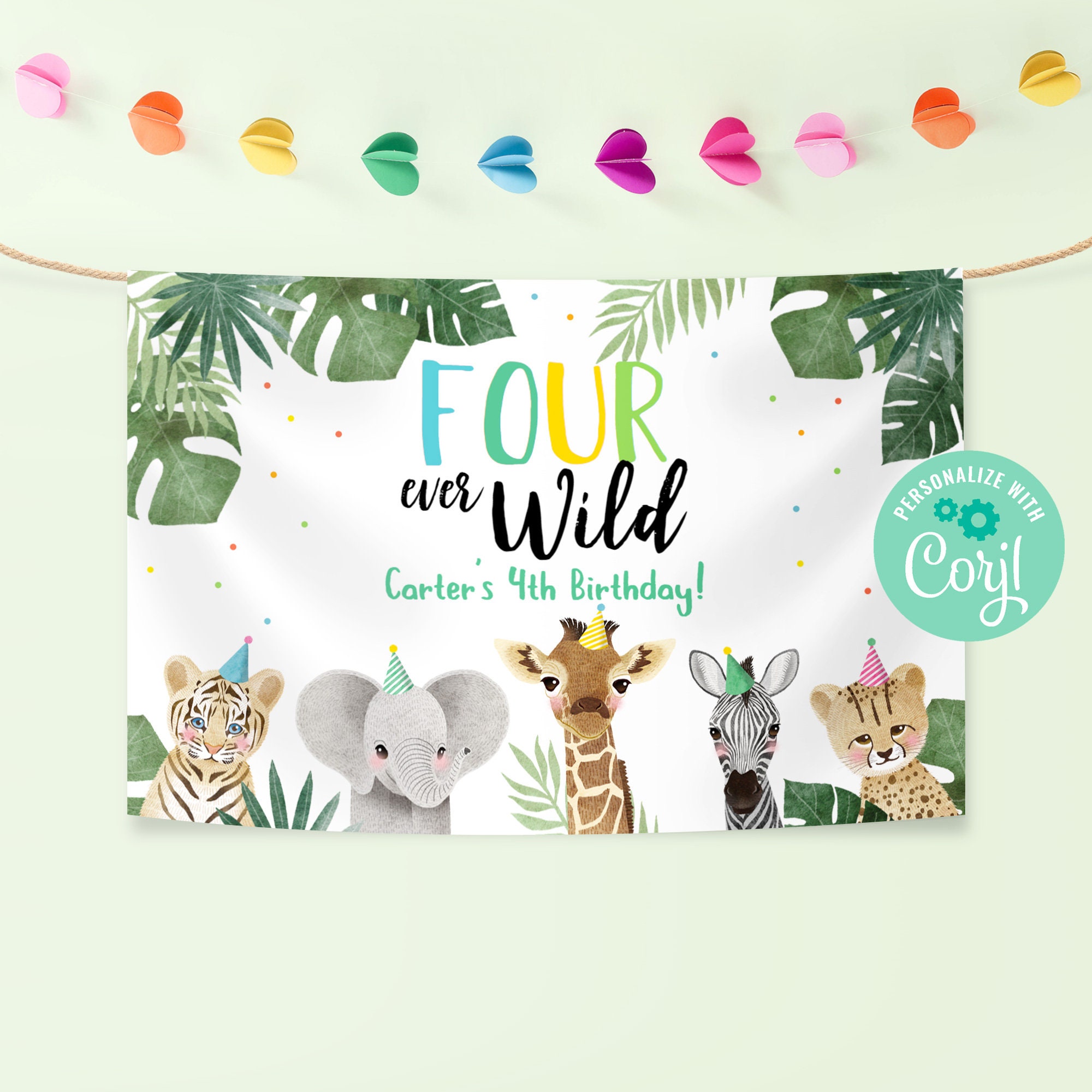 Editable Four Ever Wild Backdrop Welcome Banner Instant Download Printable Custom Jungle Safari Theme Party Wild Animal Sign