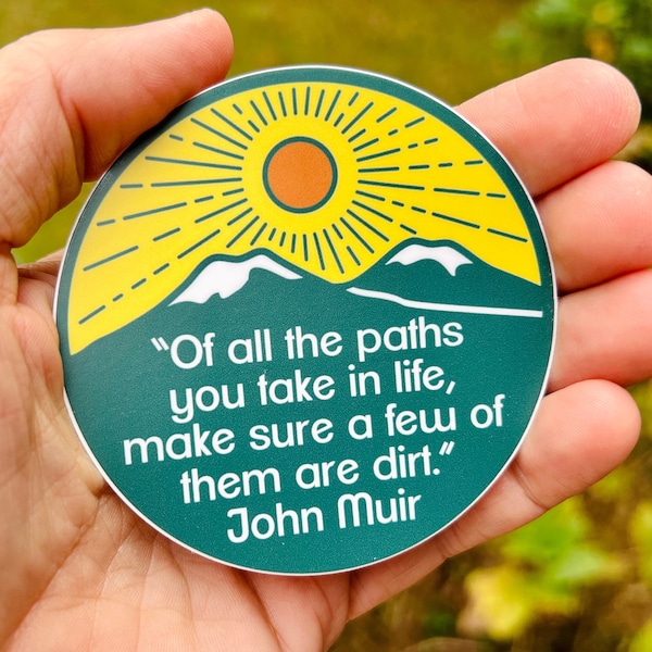 John Muir Outdoor Quote, {sticker}