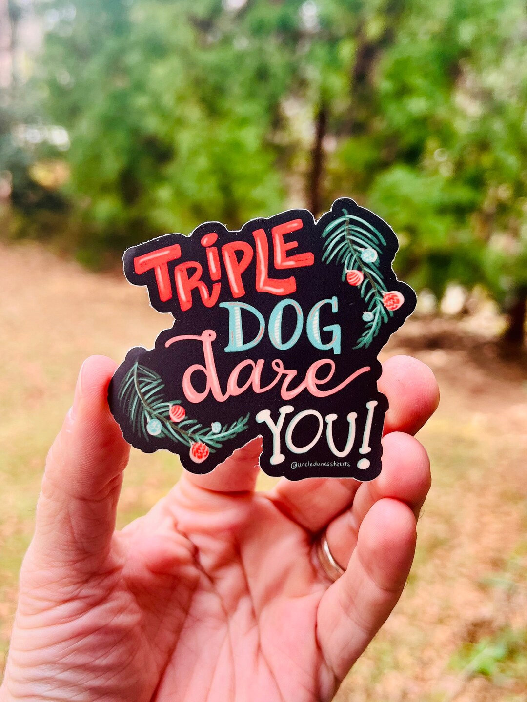 Triple Dog Dare You sticker Etsy