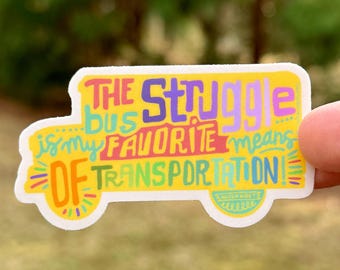 Struggle Bus {sticker}