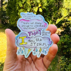 I Am the Storm {sticker}