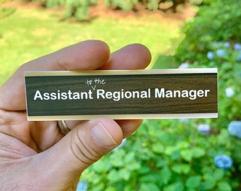 Assistant to the Regional Manager {Office magnet}