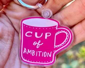 Cup of Ambition {keychain}