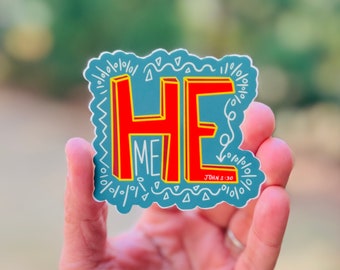 He Over Me {scripture sticker}