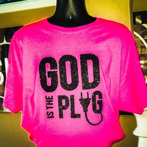 God is the plug religious swag t shirt, religious graphic tee shirt,