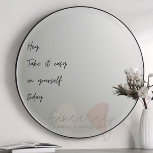 Take it easy on yourself Vinyl Decal | Mirror Decal | Positive Quote Decals | Glass Decal | Cup Decal | Positive Affirmation | Motivational