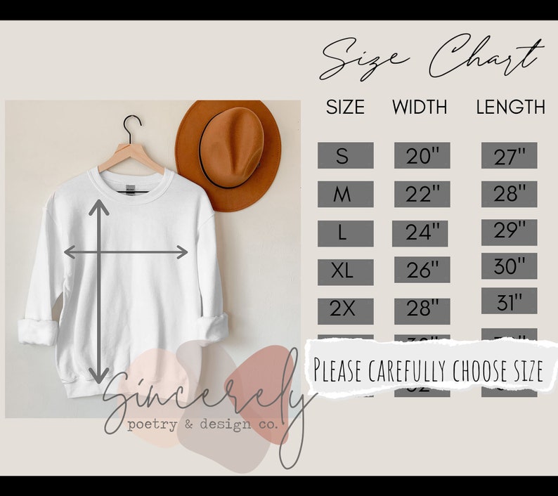 May include: A white sweatshirt hanging on a wooden hanger, with a size chart to the right. The chart lists sizes S to 2X, with width and length measurements in inches. The text "Sincerely poetry & design co." is at the bottom.