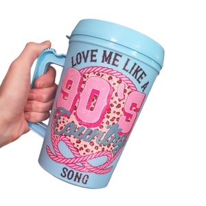 Love Me Like a 90&#39;s Country Song 34oz Mega Mug with Lid and straw, 90s Mega Mug 34oz Cup, retro 90s mug, Western 90s country mega mug