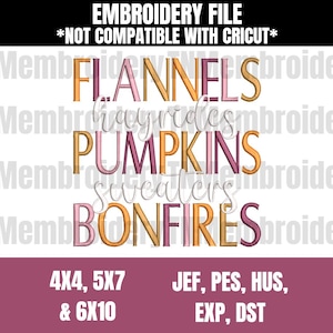 Fall Things Embroidery File - 3 Sizes - 5 Formats - Halloween, Fall, Trendy, Flannels, Pumpkins, Bonfires, Hayrides, Sweater Weather