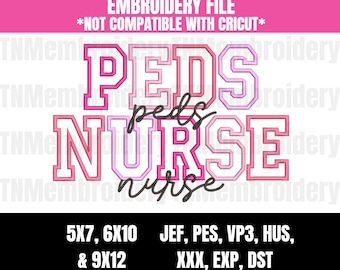 Archivo de bordado de enfermera PEDS - 3 tamaños - Diseño de enfermería, pediatría, enfermería para bebés
