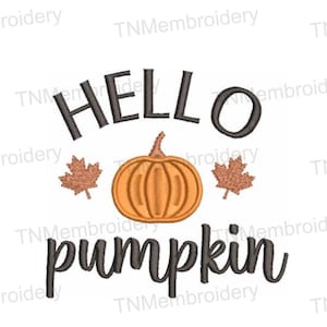 May include: Embroidered design featuring the text "Hello Pumpkin" in black with a stylised orange pumpkin and two brown maple leaves.