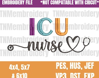 ICU Nurse Embroidery File - 3 Sizes - 6 Formats - Nursing Design, RN, LPN, Healthcare