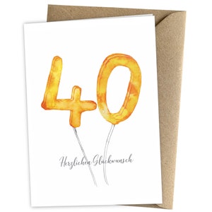 Herzfunkeln® Geburtstagskarte 40 Jahre für Frau & Mann - 40. runder Geburtstag - Umschlag aus Recyclingpapier - Happy Birthday Karte
