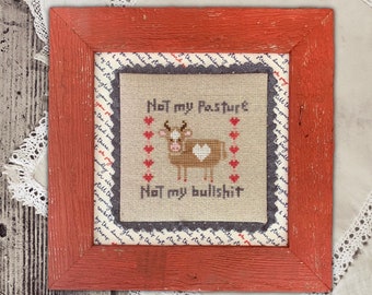 Not my Pasture - Cross stitch Chart - Instant Download