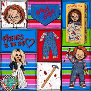 May include: A digital collage featuring the Chucky doll character, a Good Guys toy box, a striped overall outfit, a hammer, and a blonde character in a white dress. The design includes red blood splatters, the text Good Guys, and Friends Til The End.