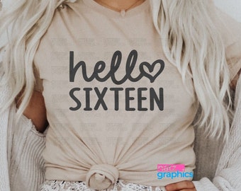 16th Birthday SVG, Hello Sixteen SVG, Birthday Girl svg, Birthday Svg, Birthday Squad, Birthday, Cricut, Silhouette Cut Files, Instant