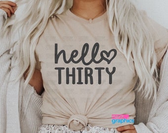 30th Birthday SVG, Hello Thirty SVG, Birthday Girl svg, Birthday Svg, Birthday Squad, Birthday, Cricut, Silhouette Cut Files, Instant