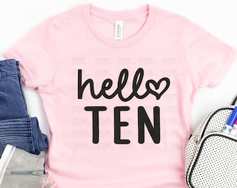 10º cumpleaños SVG, Hello Ten SVG, Birthday Girl svg, Birthday Svg, Birthday Squad, Birthday, Cricut, Silhouette Cut Files, Instant Download