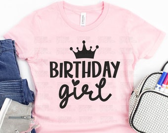 Birthday Girl SVG, Birthday Svg, Birthday Squad, Birthday Girl with crown svg, Birthday, Cricut, Silhouette Cut Files, Instant Download
