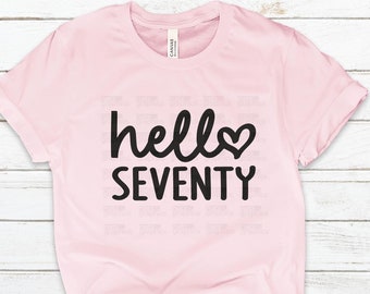 70th Birthday SVG, Hello Seventy SVG, Birthday Girl svg, Birthday Svg, Birthday Squad, Birthday, Cricut, Silhouette Cut Files, Instant