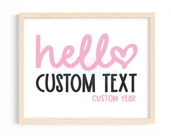 Custom Sign, Hello Custom Sign, Personalized Sign, Custom Printable Sign, Custom Printable
