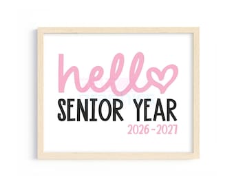 First Day of Senior Year Sign, Hello Senior Year Sign, Back To School Sign, First Day of Senior Printable Sign, Senior Year Printable