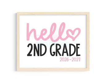 First Day of 2nd Grade Sign, Hello 2nd Grade Sign, Back To School Second Grade Sign, First Day of Second Grade Printable Sign, 2nd Grade