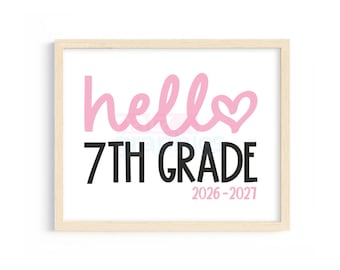 First Day of 7th Grade Sign, Hello 7th Grade Sign, Back To School Seventh Grade Sign, First Day of Seventh Grade Printable Sign, 7th Grade