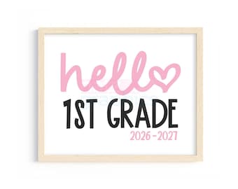 First Day of School Sign 1st Grade, Hello 1st Grade, Back To School First Grade Sign, First Day of 1st Grade Printable Sign, 1st Grade Sign