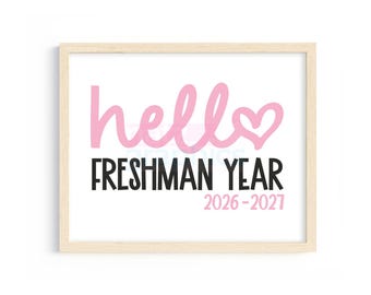 First Day of Freshman Year Sign, Hello Freshman Year Sign, Back To School Sign, First Day of 9th Grade Printable Sign, Freshman Year Prints