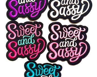 Sweet and Sassy patches - Embroidered DIY Iron on patch