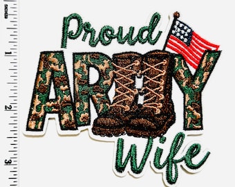 Proud ARMY Wife patch - Embroidered DIY Iron on patch