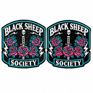 May include: Two embroidered patches featuring the text BLACK SHEEP SOCIETY in white. The design includes a central dagger with a skull, surrounded by pink and teal roses and white lightning bolts. One patch has a glittery black background.