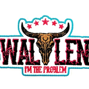 May include: Embroidered patch with the word "WALEN" in black and red, featuring a bull skull with gold and brown details. The text "I'M THE PROBLEM" is below. The patch has a turquoise border and red stars.