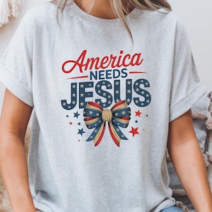 America Needs Jesus T-shirt