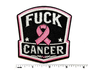 Fuck Cancer pink ribbon patch - Embroidered Iron On Patch