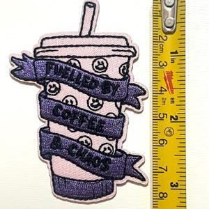 Fueled by Coffee & Chaos - Iron on patch