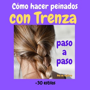 Como hacer Peinado con Trenza 30 Estilos de Trenzas Braid your Hair image 2