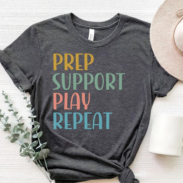 Prep Support Play Repeat Shirt, Child Life Specialist, Retro Child Life Therapist Gifts, CLS Shirt, Child Life Shirt, Child OT Tee, DNB01142