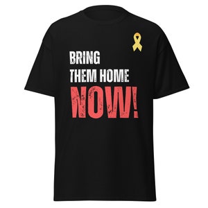 Bring Them Home Now! Free the Israeli Hostages Support Israel and the Jewish People Yellow Ribbon T-shirt